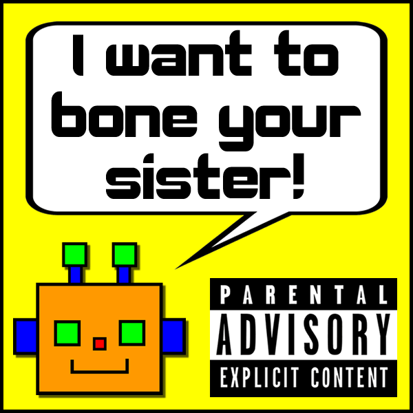 I want to bone your sister!
