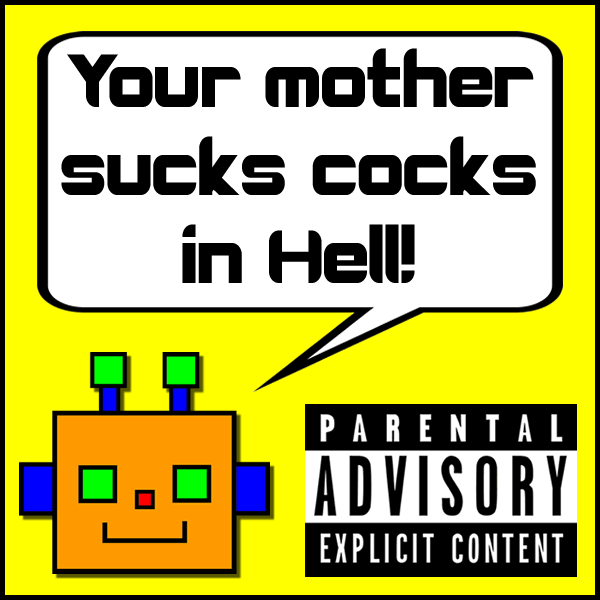 Your mother sucks cocks in Hell!